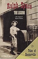 Ralph Space the Legend, the Story of Space Farms and Tales of Beemerville B0049H684M Book Cover
