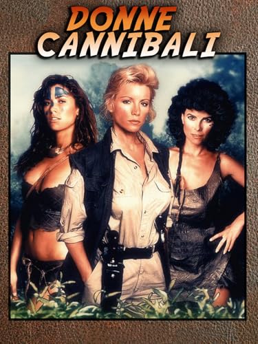 Donne cannibali