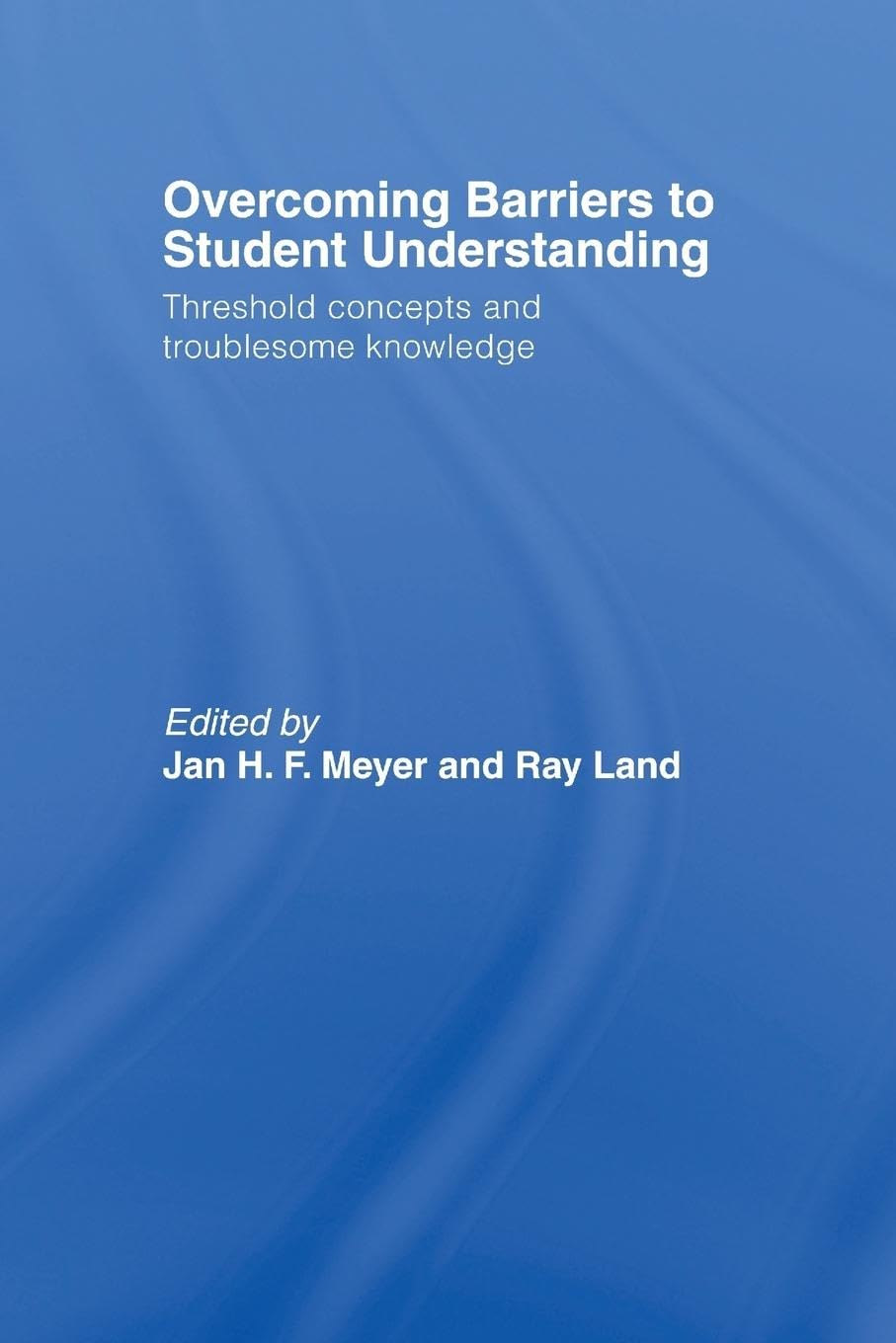 Overcoming Barriers to Student Understanding