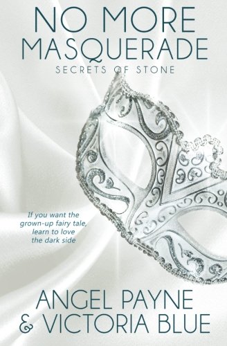 No More Masquerade (Secrets of Stone) (Volume 2) 1786860988 Book Cover