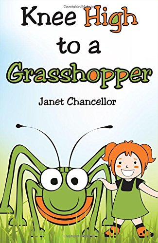 Knee High to a Grasshopper 1480997668 Book Cover