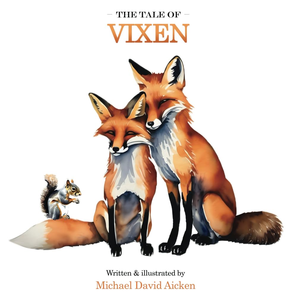 The Tale of Vixen (Fox, Deer & Shrew Children's Watercolour Picture Books)