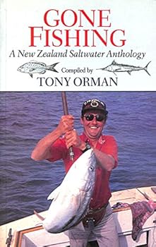 Paperback Gone Fishing: A New Zealand Saltwater Anthology Book