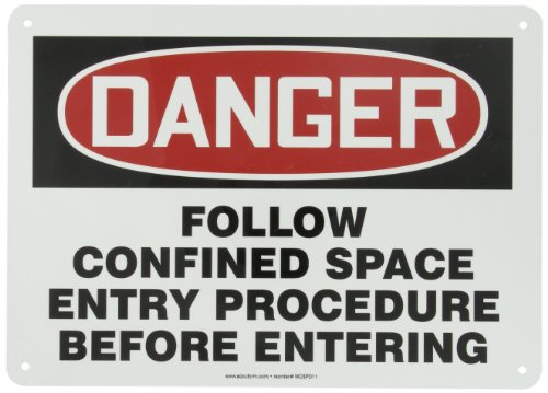Panneau DANGER procédure espace confiné pour sécuriser l'accès aux cuves Accuform