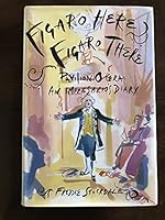 Figaro Here, Figaro There: Pavilion Opera : An Impresario's Diary 0719549701 Book Cover