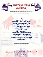 Copyrighting America: America's Copyright Guide & Workbook 0966196325 Book Cover