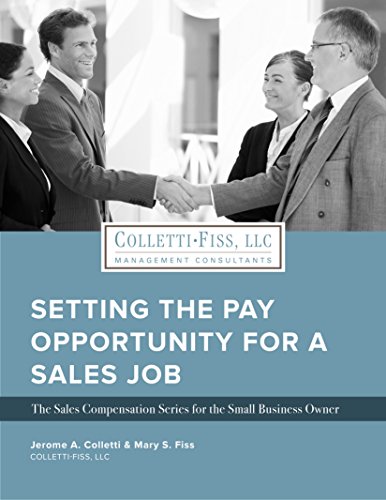 Setting the Pay Opportunity for a Sales Job: The Sales