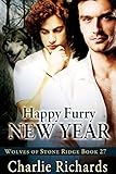 Happy Furry New Year (Wolves of Stone Ridge Book 27)