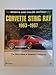 Corvette Sting Ray, 1963-1967: The Glory Years of America's Sports Car (Sports Car Color History)