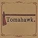 Tomahawk