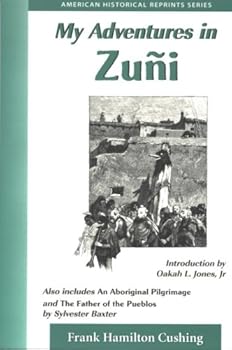 Paperback My Adventures in Zuñi Book