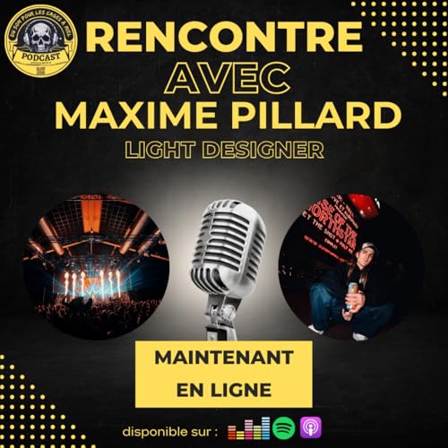 Maxime PILLARD - A la d&eacute;couverte du m&eacute;tier de Light Designer