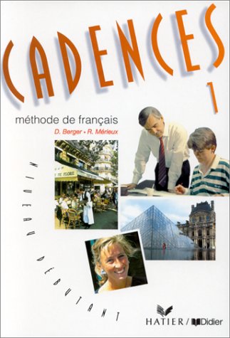 Cadences : Méthode de français, niveau débutant