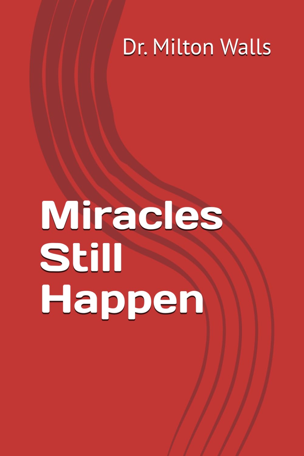Miracles Still Happen