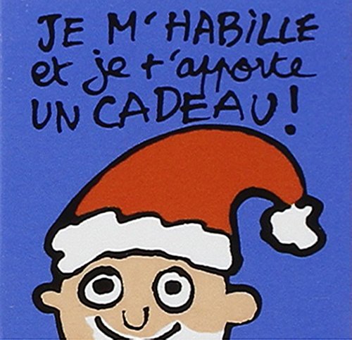 JE M'HABILLE ET JE T'APPORTE UN CADEAU !