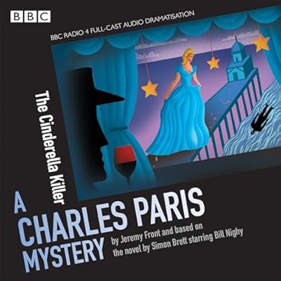 Charles Paris: The Cinderella Killer: A BBC Radio 4 full-cast dramatisation