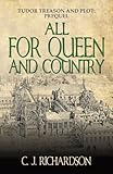 All for Queen and Country (Tudor Treason and Plot)