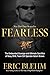 Fearless: The Undaunted Courage and Ultimate Sacrifice of Navy SEAL Team SIX Operator Adam Brown