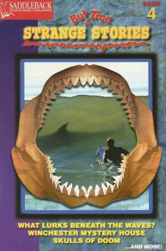 Strange But True Stories 04 (Turtleback School & Library Binding ...