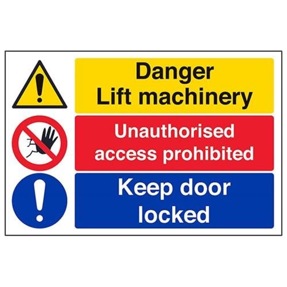 V Safety Lift Machinery/Unauthorised Access/Keep Door Locked Sign - 300mm x 200mm - 2mm Rigid Plastic