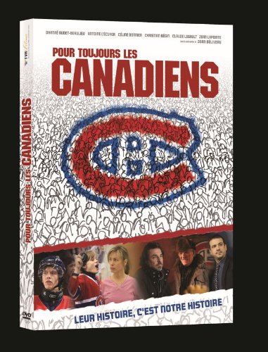 Amazon Com Pour Toujours Les Canadiens Movies Tv