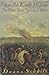 Over the Earth I Come: The Great Sioux Uprising of 1862
