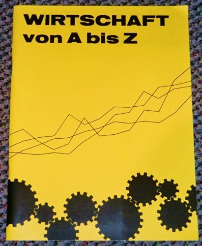 Wirtschaft von A bis Z : Amazon.de: Bücher