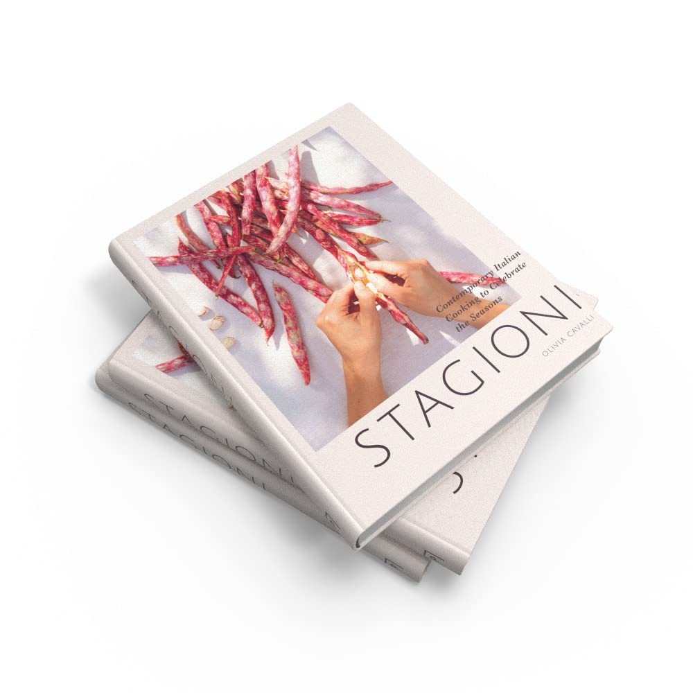 Stagioni: A Contemporary Italian Cooking Cookbook to Celebrate the Seasons
