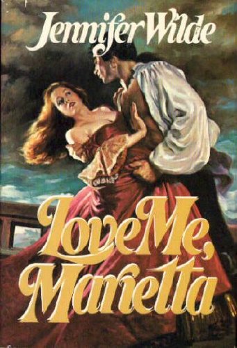 Love me, Marietta B000CDWDHS Book Cover