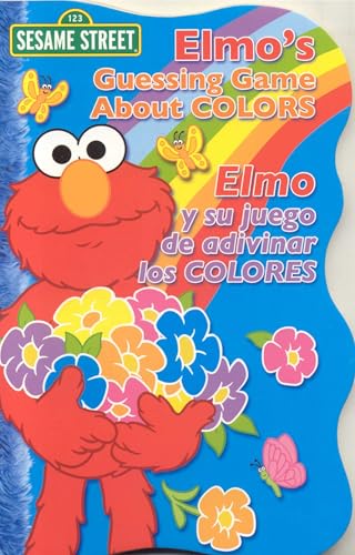 Elmo's Guessing Game About Colors / Elmo y su juego de adivinar los colores (Sesame Street Elmo's World (Board Books))
