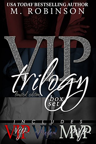 The VIP Trilogy