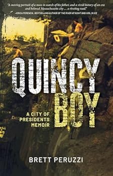 Paperback Quincy Boy: A City of Presidents Memoir Book
