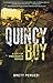 Quincy Boy: A City of Presidents Memoir