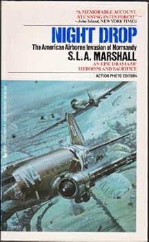 Night Drop: The American Airborne Invasion of Normandy