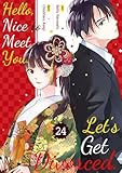  Chapter 24: The Man Who Brought Color to My Life (Hello， Nice to Meet You. Let’s Get Divorced.) (English Edition)