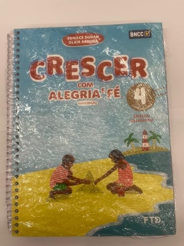 CONJUNTO CRESCER COM ALEGRIA E FÉ EFAI 4º ANO
