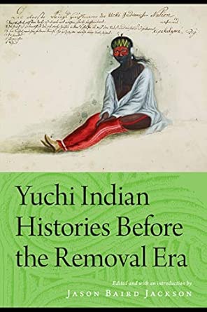 Yuchi Indian Histories Before the Removal Era book cover