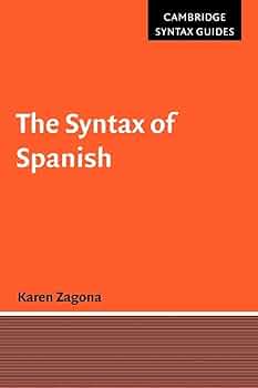 Amazon.com: The Syntax of Spanish (Cambridge Syntax Guides