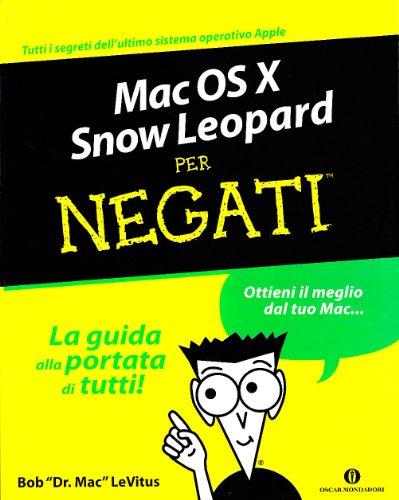Mac OS X Snow Leopard per negati Mac OS X Snow Leopard per negati