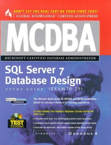 MCDBA SQL Server 7 Database Design, Study Guide (Exam 70-29): Syngress ...