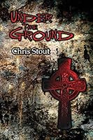 Under The Ground 1478747617 Book Cover