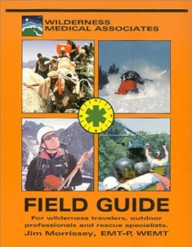 Loose Leaf Wilderness Medical Associates Field Guide Book