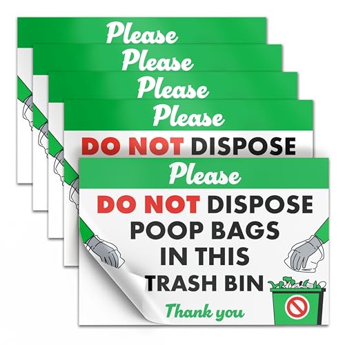 5 PC Please Do Not Dispose Poop Bags in This Trash Bin Stickers, 4x6 Vinyl No Pet Waste Sign