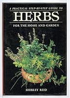 practical step-by-step guide to herbs for the home and garden 0207175314 Book Cover