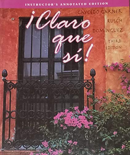 Claro que si´!: An integrated skills approach (... [Spanish] 0395745543 Book Cover