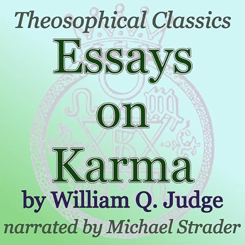 Essays on Karma Audiolivro Por William Q. Judge capa