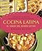 Cocina Latina: El sabor del mundo latino (Spanish Edition)