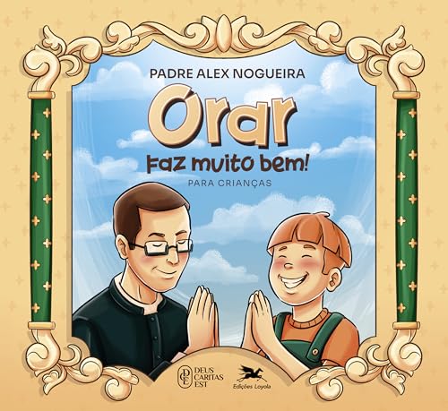 Orar faz muito bem! Para crianças
