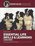 Life Skills and Learning (Border Collies: A Breed Apart)