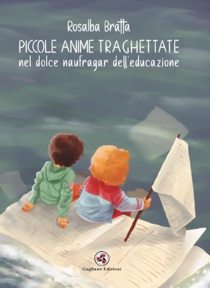 Piccole Anime Traghettate Nel Dolce Naufragar Dell'educazione. Nuova Ediz. - 4